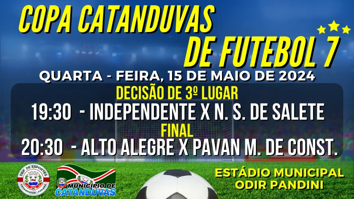 Final e decisão de 3º lugar da Copa Catanduvas de Futebol 7 serão realizadas na próxima quarta-feira (15/05)