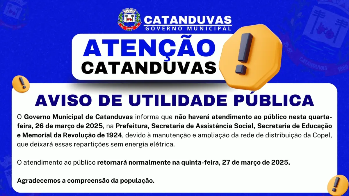 Governo Municipal de Catanduvas informa suspensão temporária no atendimento público nesta quarta-feira