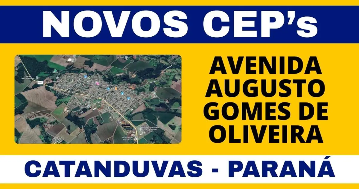 Conheça os novos CEPs da Avenida Augusto Gomes de Oliveira em Catanduvas