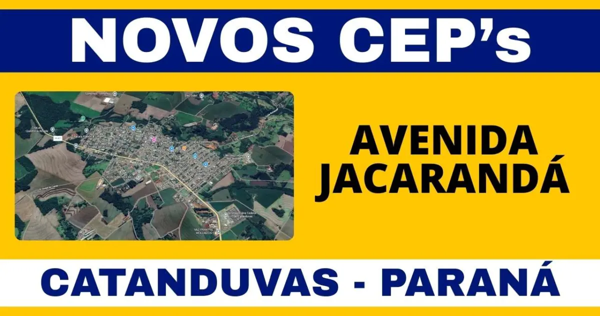 Conheça o novo CEP da Avenida Jacarandá em Catanduvas