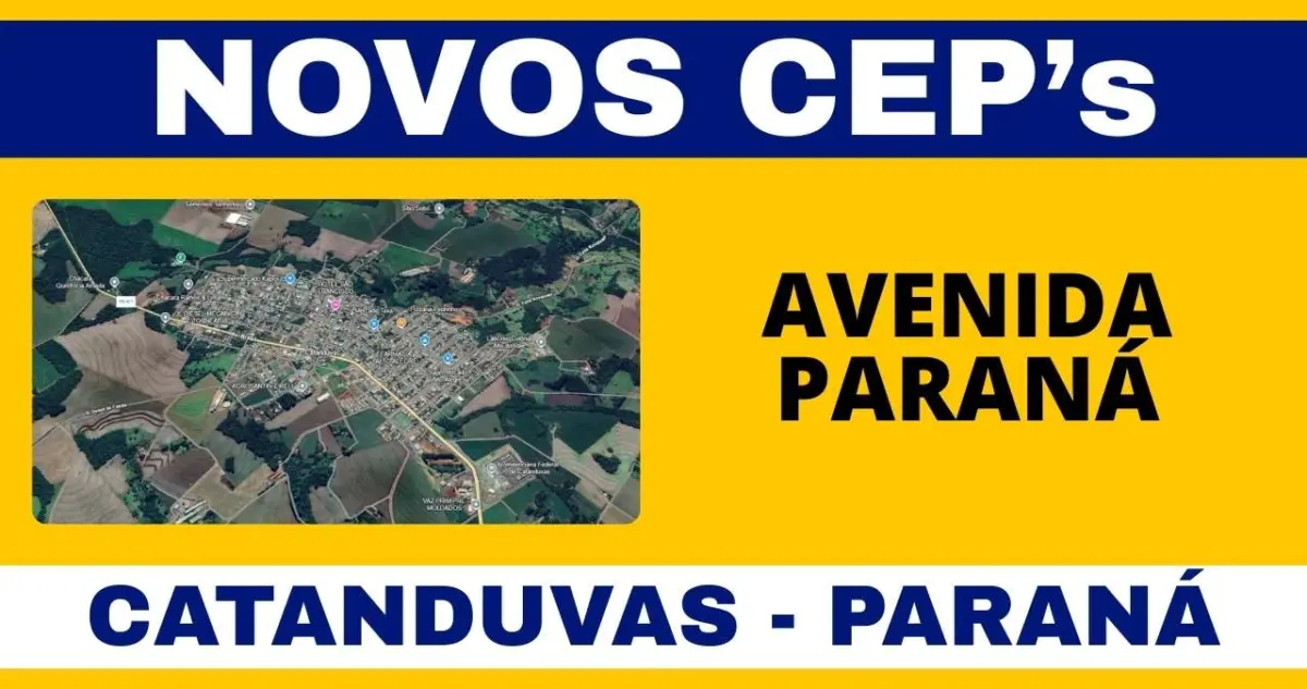 Conheça os novos CEPs da Avenida Paraná em Catanduvas