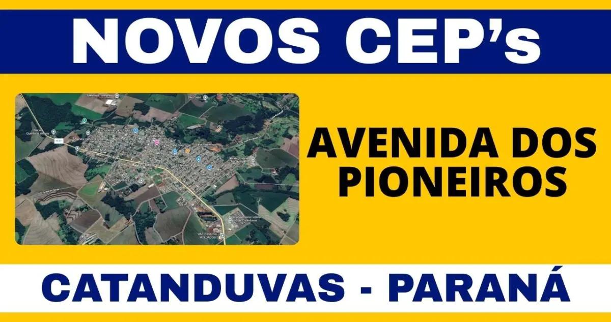 Conheça os novos CEPs da Avenida dos Pioneiros em Catanduvas