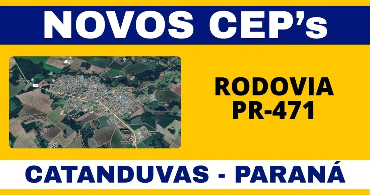 Conheça os novos CEPs da Rodovia PR-471 em Catanduvas