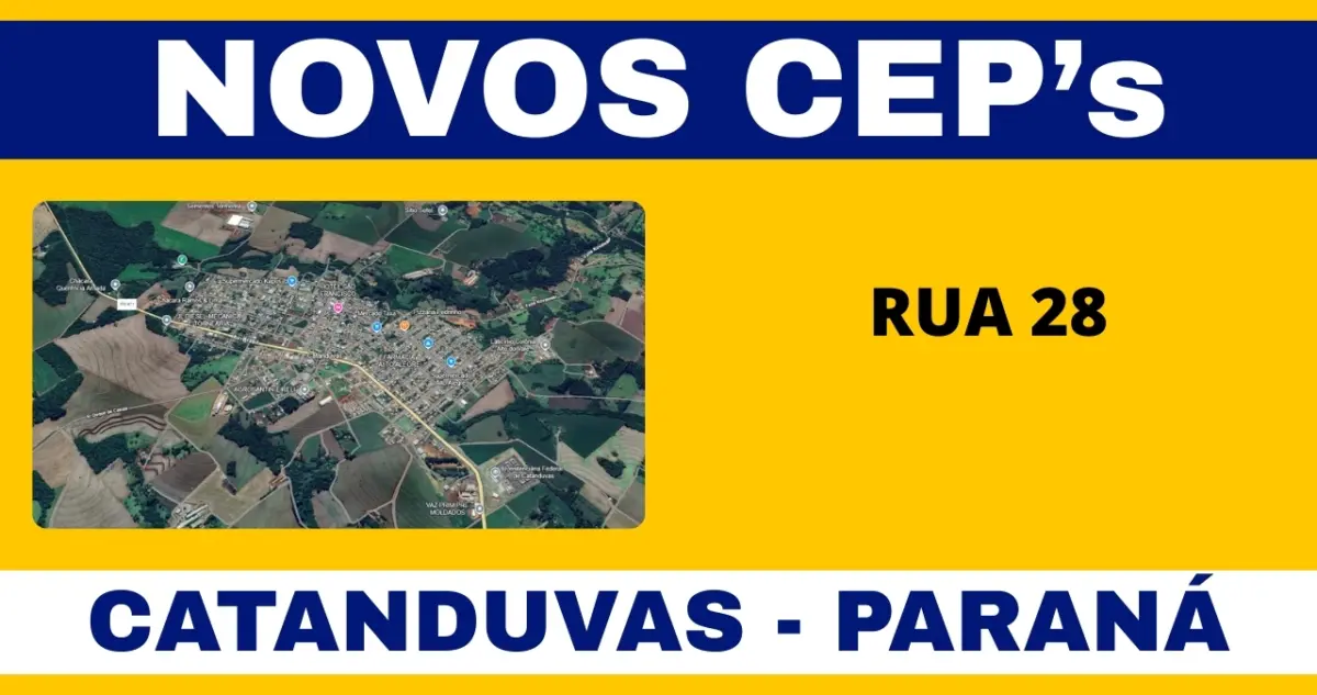 Conheça o novo CEP da Rua 28 em Catanduvas