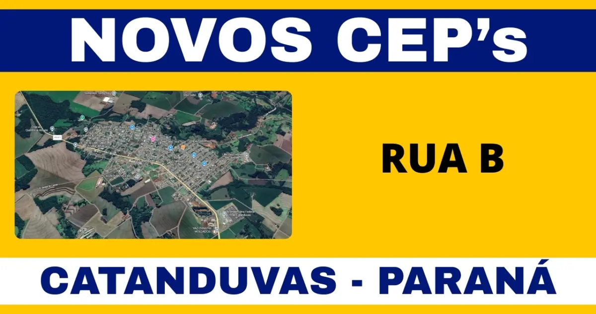 Conheça o novo CEP da Rua B em Catanduvas