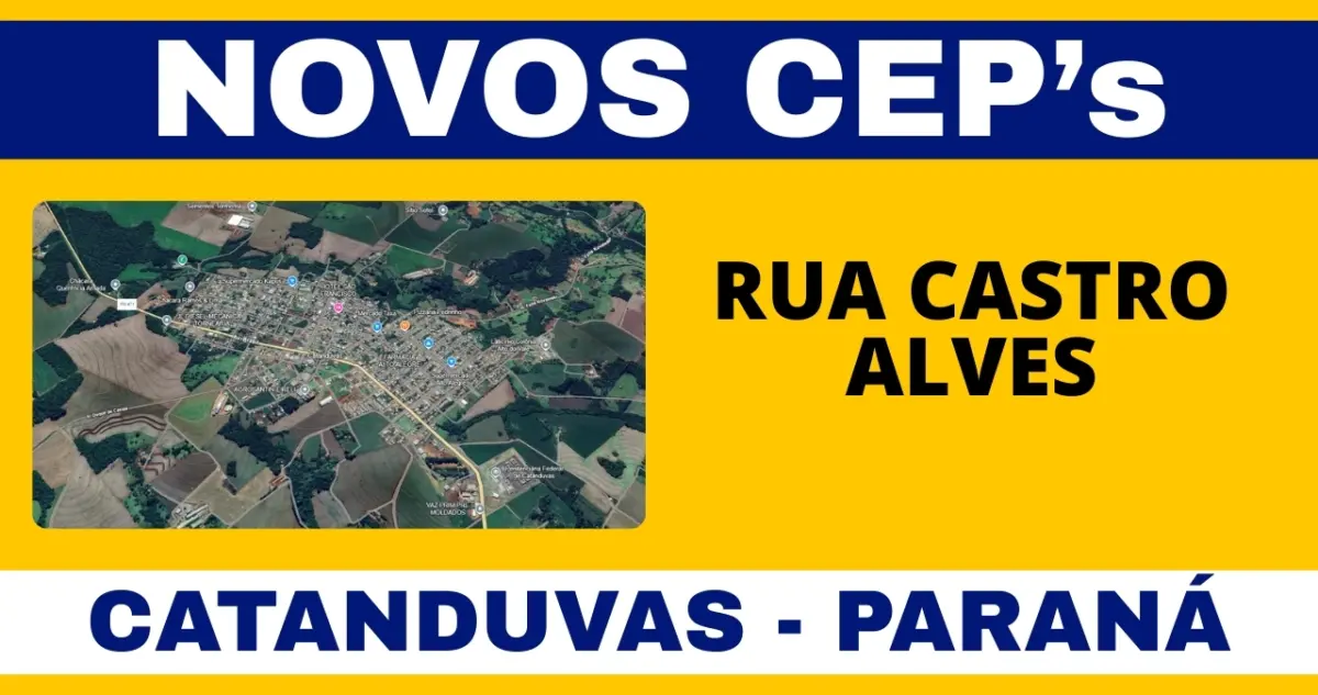 Conheça os novos CEPs da Rua Castro Alves em Catanduvas