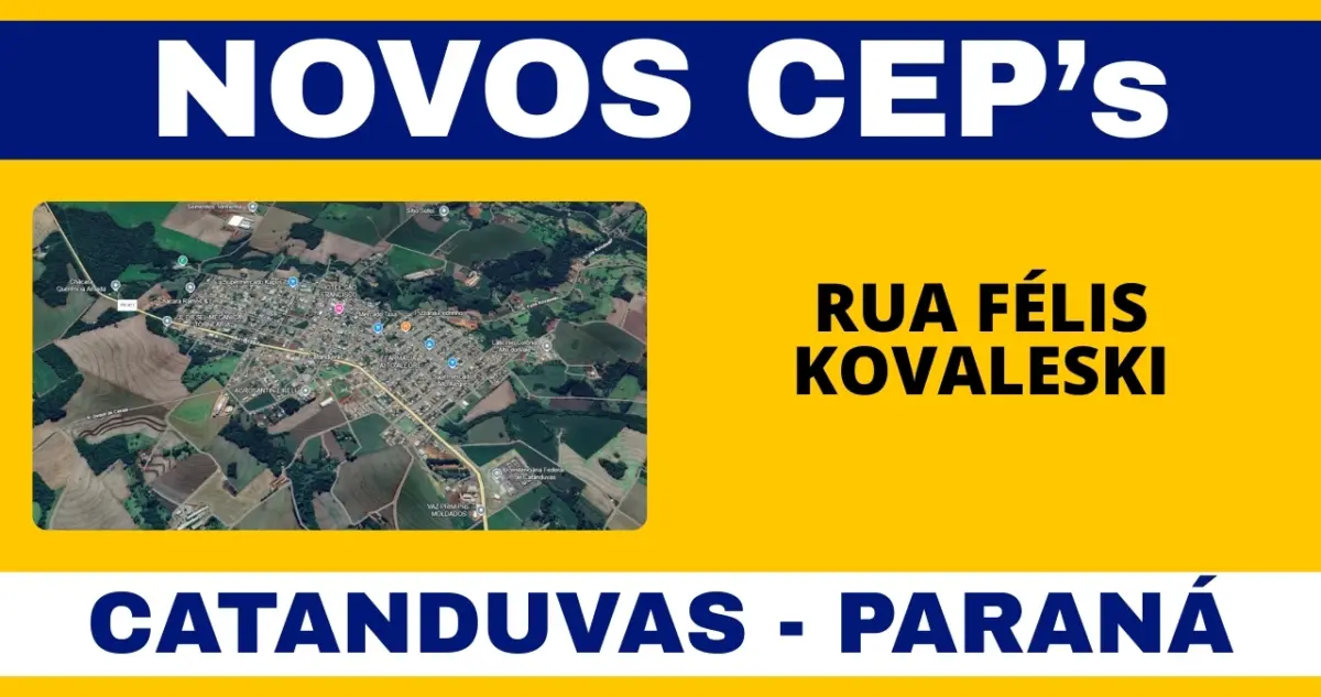 Conheça o novo CEP da Rua Félis Kovaleski em Catanduvas