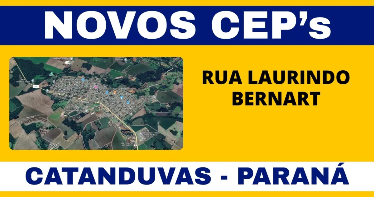 Conheça o novo CEP da Rua Laurindo Bernart em Catanduvas