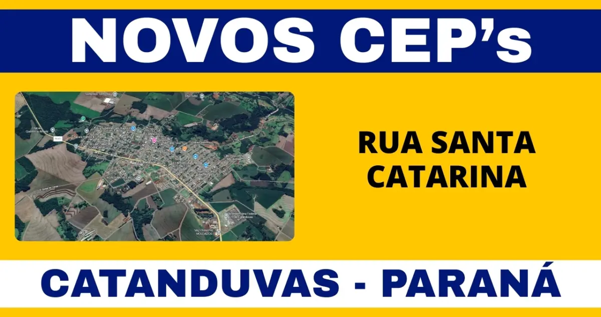 Conheça o novo CEP da Rua Santa Catarina em Catanduvas