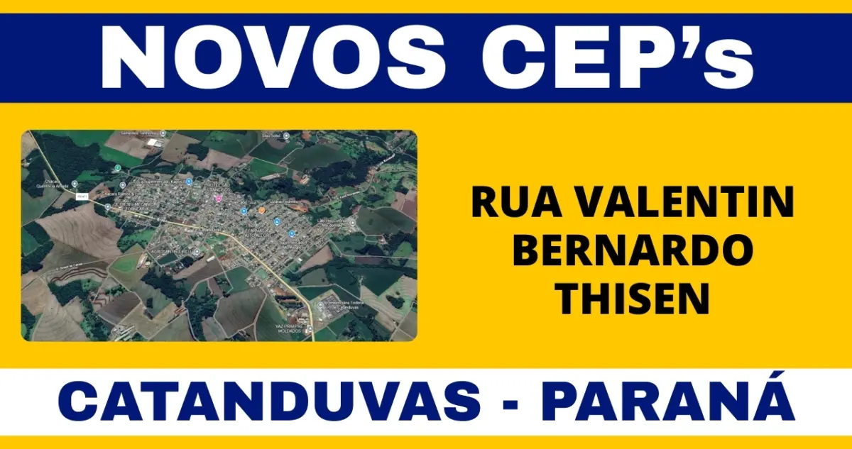 Conheça o novo CEP da Rua Valentin Bernardo Thisen em Catanduvas