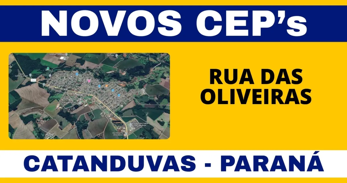 Conheça o novo CEP da Rua das Oliveiras em Catanduvas