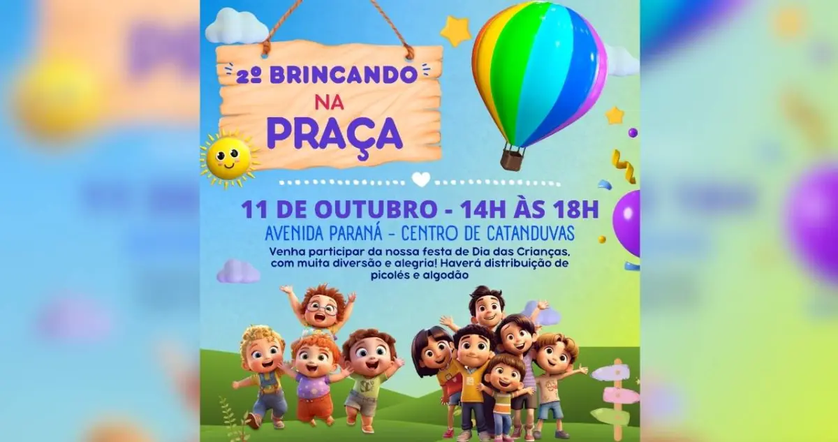2º Brincando na Praça anima o Dia das Crianças em Catanduvas neste sábado